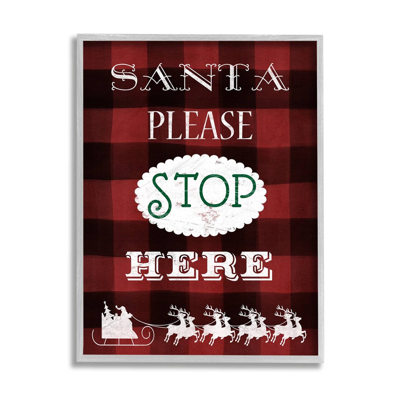 Stupell Industries Santa Stop Here Plaid Framed Giclee Art